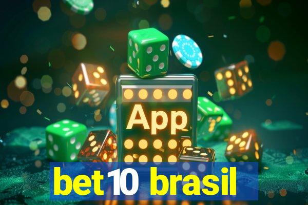 bet10 brasil